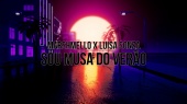 Sou Musa do Verão(Visualizer)