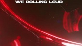 We Rolling Loud