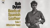 Boots of Spanish Leather(The Times They Are A-Changin' Alternate Take - Official Audio)