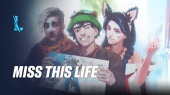 Miss This Life(英雄联盟手游全球五周年特别单曲)
